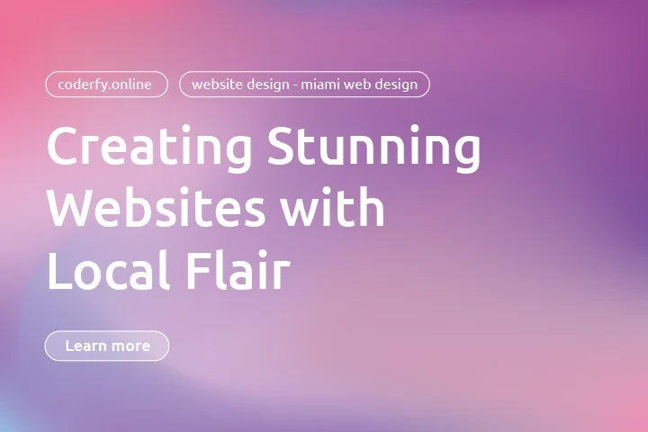 Affordable web design Miami with local flare by Coderfy