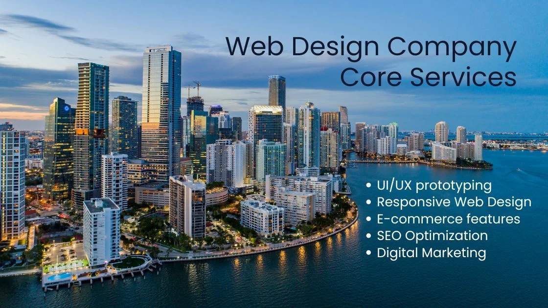 Core services of the web design companies near me in Miami